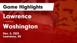 Lawrence  vs Washington  Game Highlights - Dec. 5, 2023