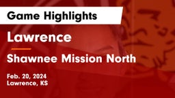 Lawrence  vs Shawnee Mission North  Game Highlights - Feb. 20, 2024