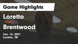 Loretto  vs Brentwood  Game Highlights - Jan. 16, 2021