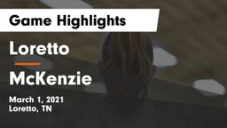 Loretto  vs McKenzie Game Highlights - March 1, 2021