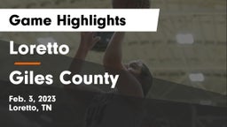 Loretto  vs Giles County  Game Highlights - Feb. 3, 2023