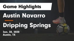Austin Navarro  vs Dripping Springs  Game Highlights - Jan. 30, 2020
