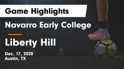 Navarro Early College  vs Liberty Hill  Game Highlights - Dec. 17, 2020