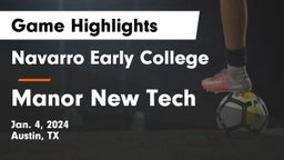 Navarro Early College  vs Manor New Tech Game Highlights - Jan. 4, 2024