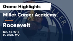 Miller Career Academy  vs Roosevelt Game Highlights - Jan. 14, 2019