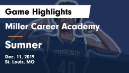 Miller Career Academy  vs Sumner  Game Highlights - Dec. 11, 2019