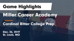 Miller Career Academy  vs Cardinal Ritter College Prep Game Highlights - Dec. 26, 2019