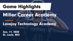 Miller Career Academy  vs Lovejoy Technology Academy  Game Highlights - Jan. 11, 2020