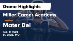 Miller Career Academy  vs Mater Dei  Game Highlights - Feb. 8, 2020