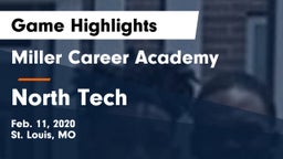 Miller Career Academy  vs North Tech  Game Highlights - Feb. 11, 2020