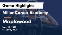 Miller Career Academy  vs Maplewood  Game Highlights - Jan. 16, 2020