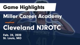 Miller Career Academy  vs Cleveland NJROTC  Game Highlights - Feb. 24, 2020
