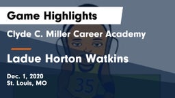Clyde C. Miller Career Academy vs Ladue Horton Watkins  Game Highlights - Dec. 1, 2020