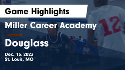 Miller Career Academy vs Douglass  Game Highlights - Dec. 15, 2023