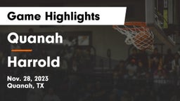 Quanah  vs Harrold  Game Highlights - Nov. 28, 2023