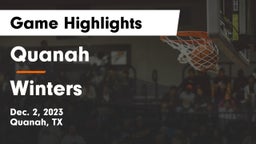 Quanah  vs Winters  Game Highlights - Dec. 2, 2023