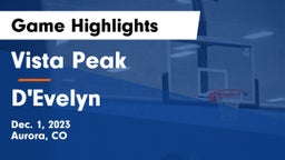 Vista Peak  vs D'Evelyn  Game Highlights - Dec. 1, 2023
