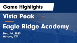 Vista Peak  vs Eagle Ridge Academy Game Highlights - Dec. 16, 2023