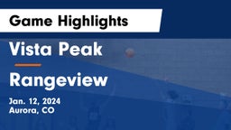 Vista Peak  vs Rangeview  Game Highlights - Jan. 12, 2024