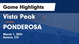 Vista Peak  vs PONDEROSA  Game Highlights - March 1, 2024