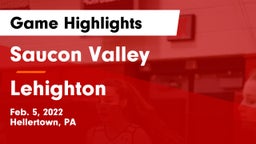 Saucon Valley  vs Lehighton  Game Highlights - Feb. 5, 2022