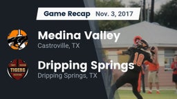 Recap: Medina Valley  vs. Dripping Springs  2017