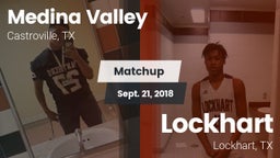 Matchup: Medina Valley High vs. Lockhart  2018