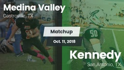 Matchup: Medina Valley High vs. Kennedy  2018