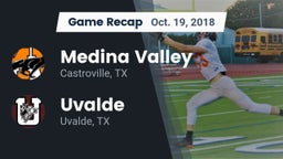 Recap: Medina Valley  vs. Uvalde  2018