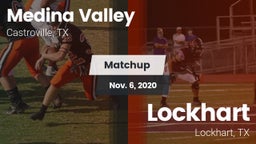 Matchup: Medina Valley High vs. Lockhart  2020