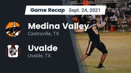 Recap: Medina Valley  vs. Uvalde  2021
