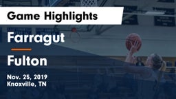 Farragut  vs Fulton  Game Highlights - Nov. 25, 2019