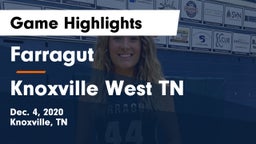 Farragut  vs Knoxville West  TN Game Highlights - Dec. 4, 2020