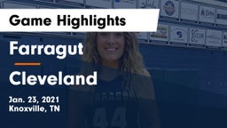 Farragut  vs Cleveland  Game Highlights - Jan. 23, 2021