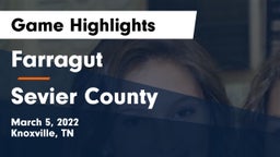 Farragut  vs Sevier County  Game Highlights - March 5, 2022