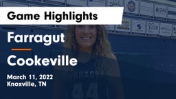 Farragut  vs Cookeville  Game Highlights - March 11, 2022