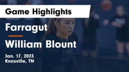 Farragut  vs William Blount  Game Highlights - Jan. 17, 2023
