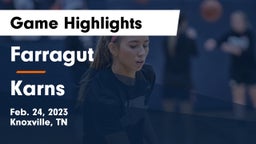 Farragut  vs Karns  Game Highlights - Feb. 24, 2023