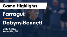 Farragut  vs Dobyns-Bennett  Game Highlights - Dec. 8, 2023