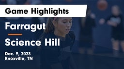 Farragut  vs Science Hill  Game Highlights - Dec. 9, 2023