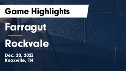 Farragut  vs Rockvale  Game Highlights - Dec. 20, 2023