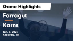 Farragut  vs Karns  Game Highlights - Jan. 5, 2024