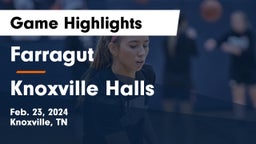 Farragut  vs Knoxville Halls  Game Highlights - Feb. 23, 2024