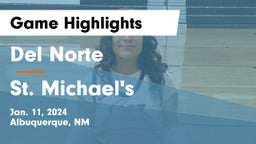 Del Norte  vs St. Michael's  Game Highlights - Jan. 11, 2024