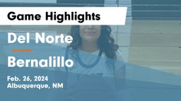Del Norte  vs Bernalillo  Game Highlights - Feb. 26, 2024