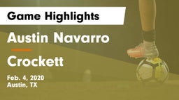 Austin Navarro  vs Crockett  Game Highlights - Feb. 4, 2020