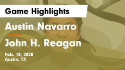 Austin Navarro  vs John H. Reagan  Game Highlights - Feb. 18, 2020