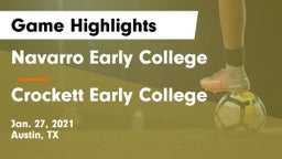 Navarro Early College  vs Crockett Early College  Game Highlights - Jan. 27, 2021