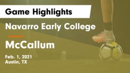 Navarro Early College  vs McCallum  Game Highlights - Feb. 1, 2021