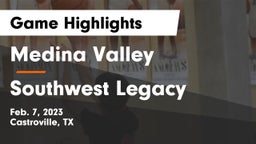 Medina Valley  vs Southwest Legacy  Game Highlights - Feb. 7, 2023